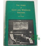 The Story of Allen and Wheelock Firearms - Hard Cover Book - by H. H. Thomas